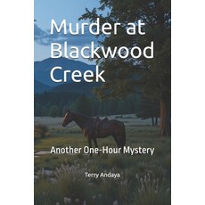 (영문도서)Murder at Blackwood Creek Paperback, Independently Published, English, 9798196094385