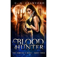 (영문도서)Blood Hunter Paperback, Independently Published, English, 9781520307008