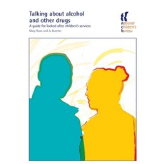 (영문도서) Talking about Alcohol and Other Drugs: A Guide for Looked After Children's Services Paperback, Jessica Kingsley Publishers, English, 9781904787785