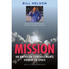 (英文圖書)Mission: An American Congressman's Voyage to Space 平裝版, University of Florida Press, 英文
