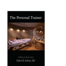 (영문도서) The Personal Trainer Paperback, Createspace Independent Pub..., English, 9781720314110