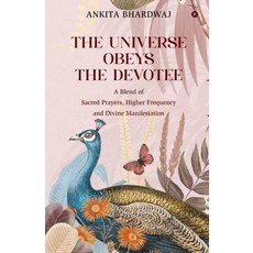 (英文圖書)The Universe Obeys The Devotee: A Blend of Sacred Prayers Higher Frequency and... 平裝版, Notion Press, 英文