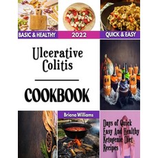 (영문도서) Ulcerative Colitis: Kings' Casserole Recipes Paperback, Independently Published, English, 9798361116089