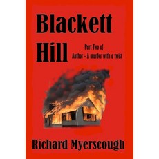(영문도서)Blackett Hill - part two of Author a murder with a twist Hardcover, Richard I Myerscough, English, 9781999078065