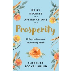 (영문도서)Daily Decrees and Affirmations for Prosperity: 90 Days to Overcome Your Limiting... Paperback, Sound Wisdom, English, 9781640955158