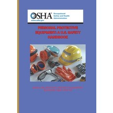 (영문도서) Personal Protective Equipment: A U.S. Safety Handbook. Paperback, Independently Published, English, 9798306867939