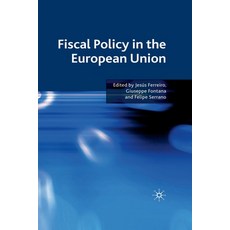 (영문도서) Fiscal Policy in the European Union Paperback, Palgrave MacMillan, English, 9781349301614