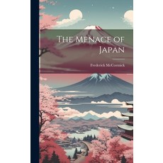 (영문도서) The Menace of Japan Hardcover, Legare Street Press, English, 9781019790793