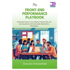 (英文圖書)The Front-End Performance Playbook: Drastically Improve Your Website's Speed SE... 平裝版, Independently Published, 英文