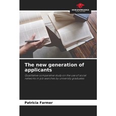 (영문도서)The new generation of applicants Paperback, Our Knowledge Publishing, English, 9786208481339
