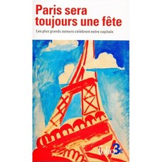 Paris sera toujours une fete, Gallimard