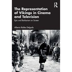 (英文圖書)The Representation of Vikings in Cinema and Television: Epic and Barbarism on Sc... 平裝版, Routledge, 英文