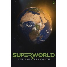 (영문도서) Superworld Part 2: An Alternate Reality Fantasy Paperback, Podium Publishing, English, 9781039414761