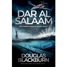 (영문도서) Dar al Salaam: A Brilliant Team of Agents Form to Defeat a Global Bio-Terrorist Threat and R... Paperback, Sherlock Press, English, 9781739088101