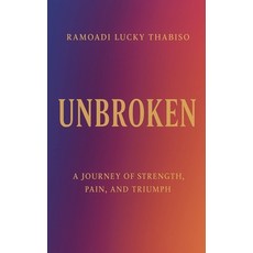 (영문도서)Unbroken Paperback, Rluckythabiso, English, 9798232743505