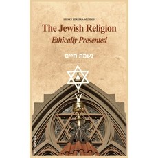 The Jewish Religion Ethically Presented Hardcover, Fv Editions