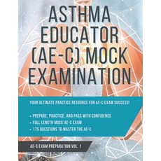 (영문도서) Asthma Educator (AE-C) Mock Examination: Volume 1 Paperback, Independently Published, English, 9798308649137