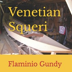 (영문도서) Venetian Squeri Paperback, Independently Published, English, 9798873941896