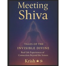 (영문도서)Meeting Shiva ( Black and white edition ): Tales of the invisible divine Real li... Paperback, Independently Published, English, 9798278690016
