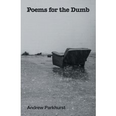 (英文圖書)Poems for the Dumb 平裝版, Archway Publishing, 英文