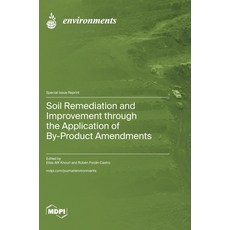 (英文圖書)Soil Remediation and Improvement through the Application of By-Product Amendments 精裝版, Mdpi AG, 英文