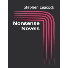 Nonsense Novels Paperback, Independently Published, English, 9798719400372