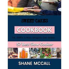 (영문도서) Sweet Cakes: healthy baking recipes Paperback, Independently Published, English, 9798353283164