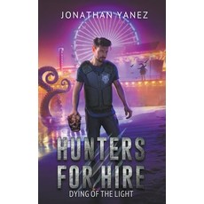 (영문도서) Dying of the Light Paperback, Jonathan Yanez, English, 9798223367260