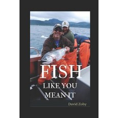 (英文圖書)Fish Like You Mean It 平裝版, Independently Published, 英文