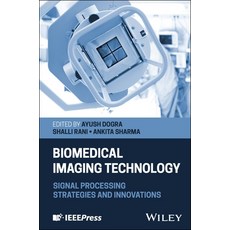 (英文圖書)Biomedical Imaging Technology 精裝版, Wiley-IEEE Press, 英文
