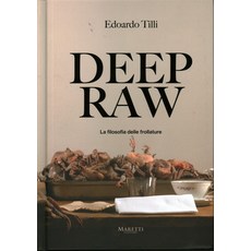 (英文圖書)Deep Raw: La Filosofia Delle Frollature 精裝版, Maretti Editore, 英文