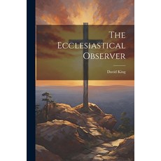 (영문도서) The Ecclesiastical Observer Paperback, Legare Street Press, English, 9781022829534