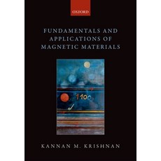 (영문도서) Fundamentals and Applications of Magnetic Materials Hardcover, Oxford University Press, USA, English, 9780199570447