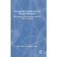 (英文圖書)Therapeutic Community for Women Prisoners: Re-Imagining Rehabilitation and the L... 精裝版, Routledge, 英文