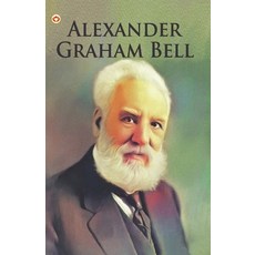 (영문도서) Great Scientists of the World: Alexander Graham Bell Paperback, Diamond Pocket Books Pvt Ltd, English, 9789354865930