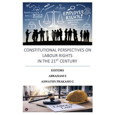 (영문도서)Constitutional Perspectives on Labour Rights in the 21st Century Paperback, Notion Press, English, 9798900238425