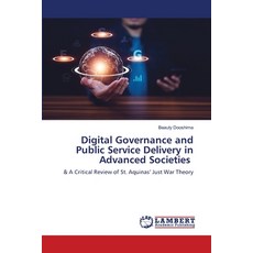 (영문도서)Digital Governance and Public Service Delivery in Advanced Societies Paperback, LAP Lambert Academic Publis..., English, 9786208449285