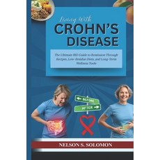 (英文圖書)Living with Crohn's Disease: The Ultimate IBD Guide to Remission Through Recipes... 平裝版, Independently Published, 英文