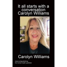 (영문도서) It all starts with a conversation Carolyn Williams mono Paperback, Chipmunka Publishing, English, 9781783826247