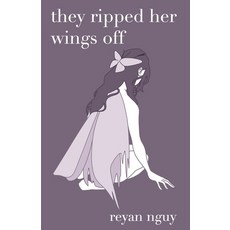 (영문도서) They Ripped Her Wings Off Paperback, Independently Published, English, 9798866935888