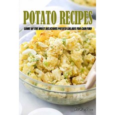 (영문도서) Potato Recipes: Some of The Most delicious Potato Salads You Can Find Paperback, Independently Published, English, 9798827579151