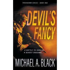 (영문도서)Devil's Fancy: A Steve Wolf Military Thriller Paperback, Rough Edges Press, English, 9781685495527