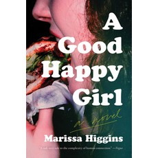 (영문도서) A Good Happy Girl Paperback, Catapult, English, 9781646222674