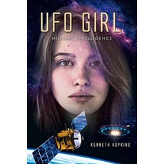 (영문도서) UFO Girl: Military Intelligence Paperback, Christian Faith Publishing, English, 9798893452495