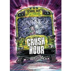 Crush Hour: A 4D Book Paperback, Stone Arch Books