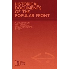 (영문도서)Historical Documents of the Front: A Collection for Critical Organizatio... Paperback, Iskra Books, English, 9798869398178
