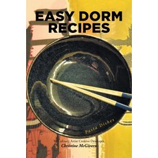 (영문도서) Easy Dorm Recipes Paperback, Fulton Books, English, 9798889820925
