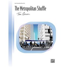 The Metropolitan Shuffle: Sheet Paperback, Alfred Music, English, 9781470641207