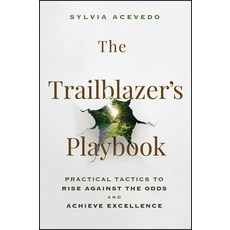 (英文圖書)The Trailblazer's Playbook: Practical Tactics to Rise Against the Odds and Achie... 精裝版, Wiley, 英文