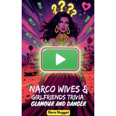 (英文圖書)Narco Wives & Girlfriends Trivia: Glamour and Danger 平裝版, Nora Nugget, 英文